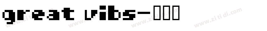 great vibs字体转换